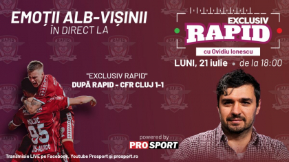 Astăzi avem „EXCLUSIV RAPID” după Rapid – CFR Cluj 1-1, în direct pe canalul de YouTube – ProSport, de la ora 18:00!