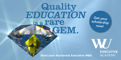BURSE ZF Bucharest Executive MBA în valoare de 120.000 euro, oferite de Ziarul Financiar şi WU Executive Academy