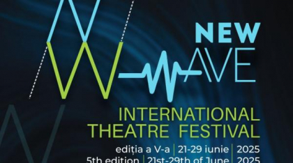 Festivalul Internațional de Teatru „New Wave” – Ediția a V-a între 21–29 iunie 2025 | Reșița &amp;amp; Caransebeș
