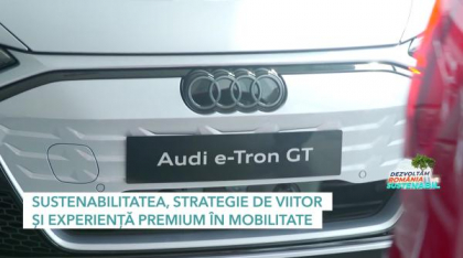 Sustenabilitatea, strategie de viitor și experiență premium în mobilitate