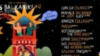 Balkanik Festival – Home of World Music aduce muzica și dansul la Grădina Uranus și pe Strada Uranus între 5 și 7 septembrie