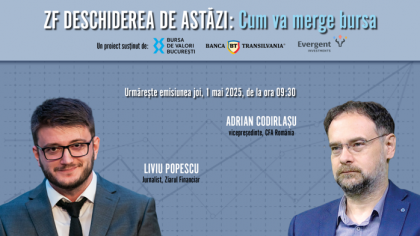 ZF DESCHIDEREA DE ASTĂZI. Cum va merge bursa. Urmăriţi o discuţie joi, 1 mai 2025, ora 09.30 cu Adrian Codirlaşu, vicepreşedinte, CFA România