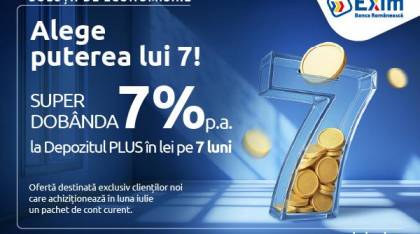 În luna a 7-a, Exim Banca Românească menține dobânda de 7,00% la depozitele noi în lei pe 7 luni