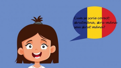 Cum se scrie corect: sărutmâna, săru-mâna sau sărut mâna
