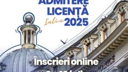 Fii student la ASE! 3-10 iulie – ÎNSCRIERI la programele universitare de LICENȚĂ!