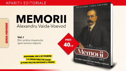 Memoriile lui Alexandru Vaida-Voevod – o călătorie în culisele României Mari