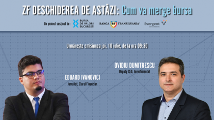 ZF DESCHIDEREA DE ASTĂZI. Cum va merge bursa. Urmăriţi o discuţie joi, 10 iulie 2025, ora 09.30 cu Ovidiu Dumitrescu, Deputy CEO, Investimental