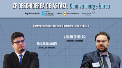 ZF DESCHIDEREA DE ASTĂZI. Cum va merge bursa. Urmăriţi o discuţie miercuri, 8 octombrie 2025, ora 09.30 cu Adrian Codirlaşu, preşedinte, CFA România