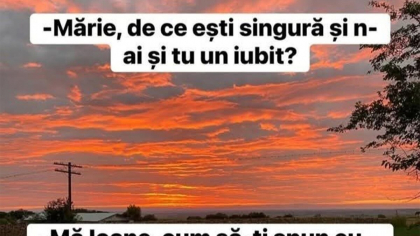 BANC | „Mărie, de ce ești singură?”