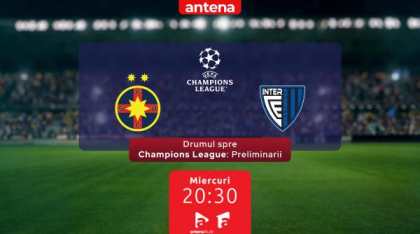 FCSB începe drumul spre Champions League la Antena 1 și pe AntenaPLAY.  Primul meci, FCSB – Inter Club d’Escaldes, miercuri, 9 iulie, de la 20:30