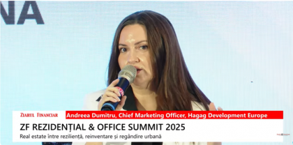 Andreea Dumitru, Hagag Development Europe: Infrastructura creează scena, dar demografia este cea care conturează cererea. De aceea, vizăm zonele foarte bine conectate