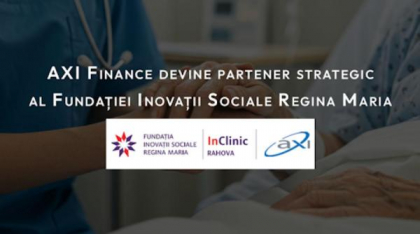 Fundația Inovații Sociale Regina Maria are un nou partener strategic în sănătate:  AXI Finance susține InClinic Rahova