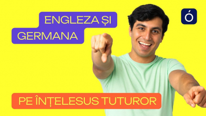 De ce engleza și germana fac diferența acum, în România