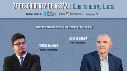 ZF DESCHIDEREA DE ASTĂZI. Cum va merge bursa. Urmăriţi o discuţie marţi, 16 septembrie 2025, ora 09.30 cu Costin Brumă, broker, Swiss Capital