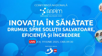 Conferința națională ”Inovația în sănătate – drumul spre soluții salvatoare, eficiență și încredere”, joi, 19 iunie