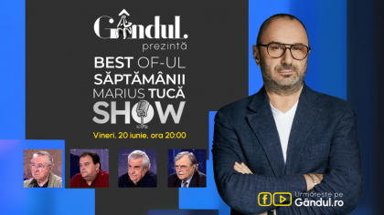 Gândul prezintă Best Of Marius Tucă Show – vineri, 20 iunie, de la ora 20.00